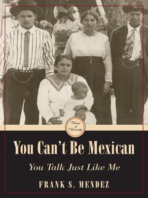 cover image of You Can't Be Mexican